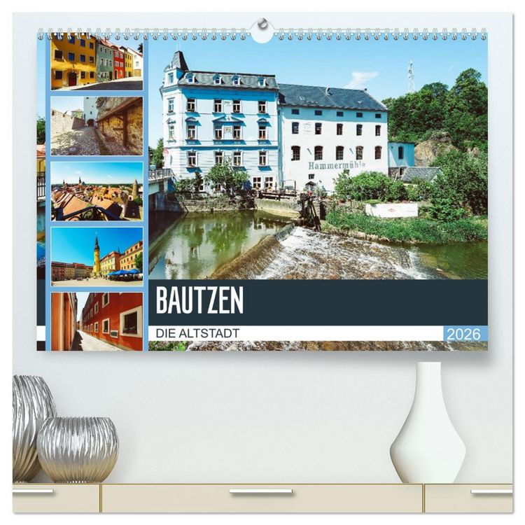 Produktbild: Bautzen Die Altstadt (hochwertiger Premium Wandkalender 2026 DIN A2 quer), Kunstdruck in Hochglanz