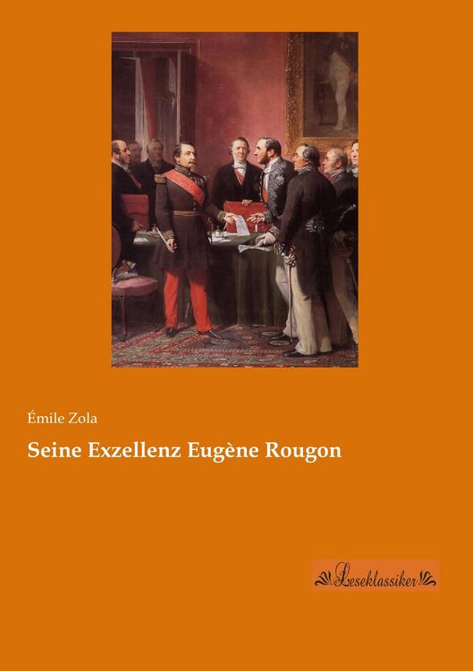 Produktbild: Seine Exzellenz Eug&egrave;ne Rougon