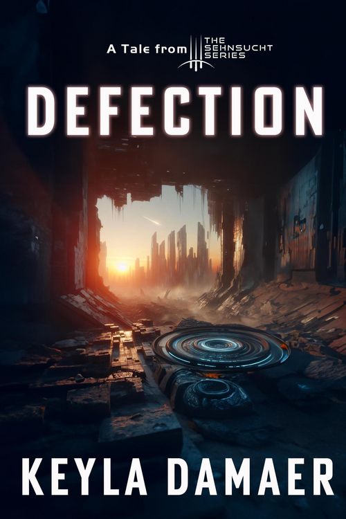 Produktbild: Defection-A Short Story from the Sehnsucht Series (Sehnsucht Short Stories, #3)