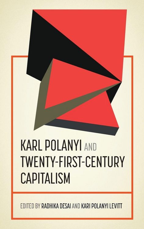 Produktbild: Karl Polanyi and twenty-first-century capitalism