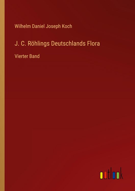 Produktbild: J. C. R&ouml;hlings Deutschlands Flora
