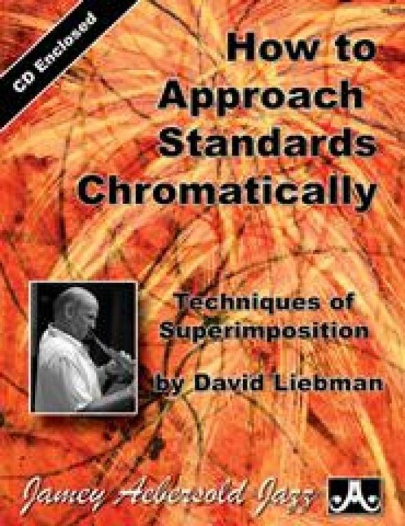 Produktbild: Liebman, D: How to Approach Standards Chromatically