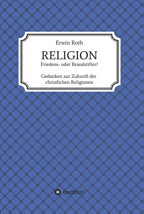 Produktbild: RELIGION - Friedens- oder Brandstifter?