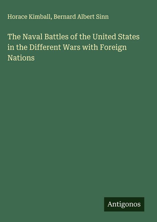 Produktbild: The Naval Battles of the United States in the Different Wars with Foreign Nations