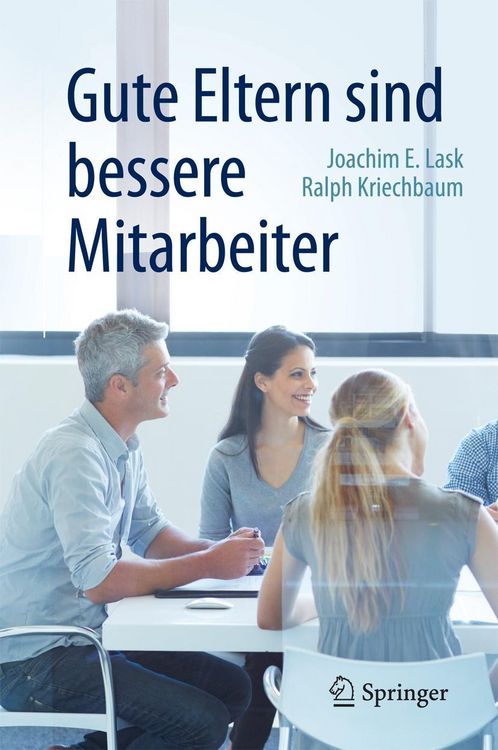 Produktbild: Gute Eltern sind bessere Mitarbeiter