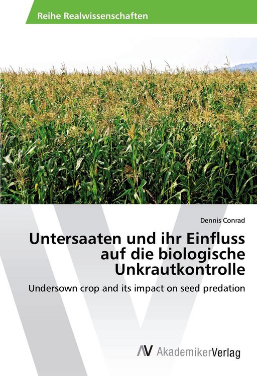 Produktbild: Untersaaten und ihr Einfluss auf die biologische Unkrautkontrolle