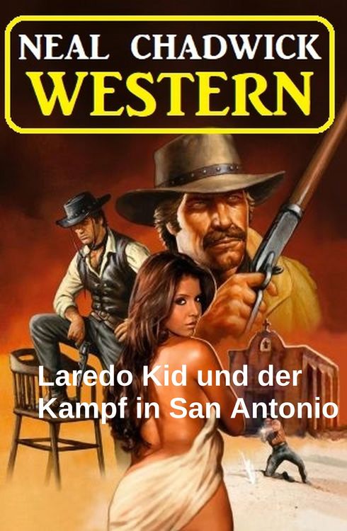 Produktbild: Laredo Kid und der Kampf in San Antonio: Western