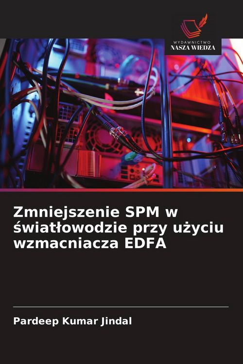 Produktbild: Zmniejszenie SPM w &iquest;wiat&iquest;owodzie przy u&iquest;yciu wzmacniacza EDFA