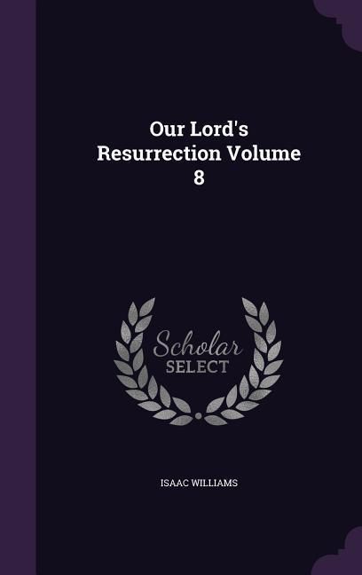 Produktbild: Our Lord's Resurrection Volume 8