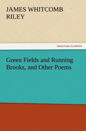 Produktbild: Green Fields and Running Brooks, and Other Poems