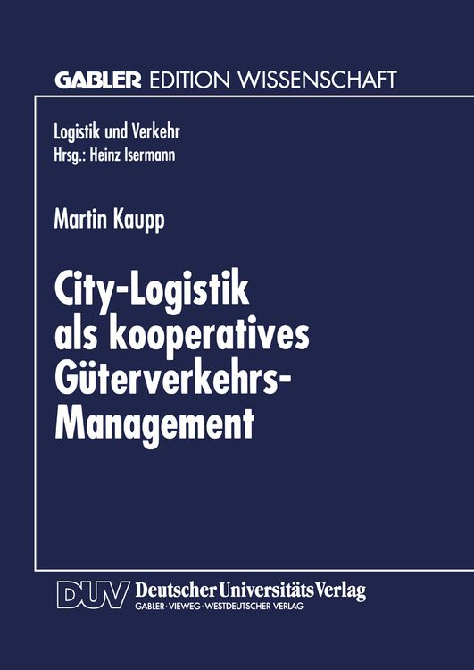 Produktbild: City-Logistik als kooperatives G&uuml;terverkehrs-Management