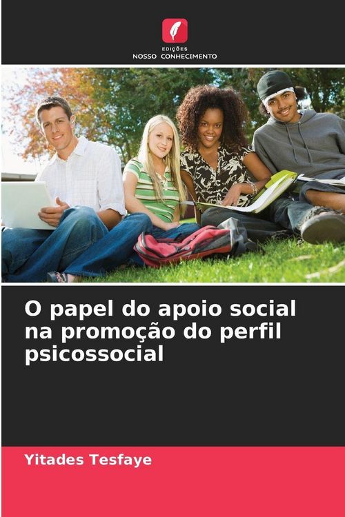 Produktbild: O papel do apoio social na promo&ccedil;&atilde;o do perfil psicossocial