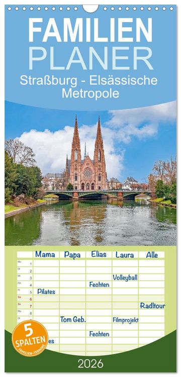 Produktbild: Familienplaner 2026 - Stra&szlig;burg - Els&auml;ssische Metropole mit 5 Spalten (Wandkalender, 21 x 45 cm) CALVENDO