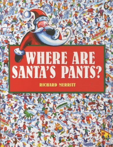 Produktbild: Merritt, R: Where are Santa's Pants?