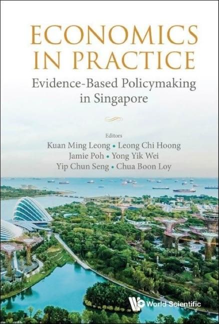 Produktbild: Economics In Practice: Evidence-based Policymaking In Singapore