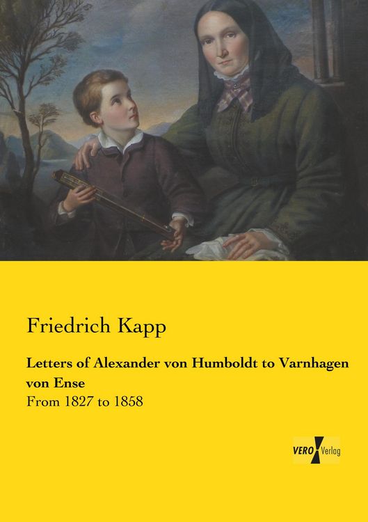Produktbild: Letters of Alexander von Humboldt to Varnhagen von Ense