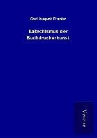 Produktbild: Katechismus der Buchdruckerkunst