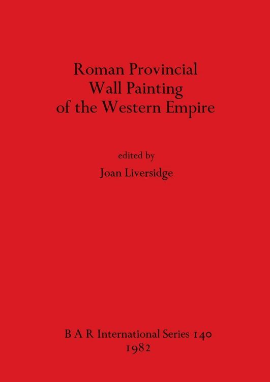 Produktbild: Roman Provincial Wall Painting of the Western Empire