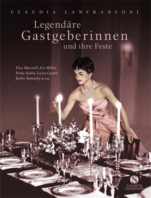 Produktbild: Legend&auml;re Gastgeberinnen und ihre Feste