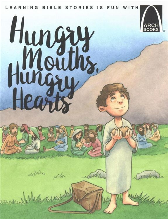 Produktbild: Hungry Mouths, Hungry Hearts - Arch Books