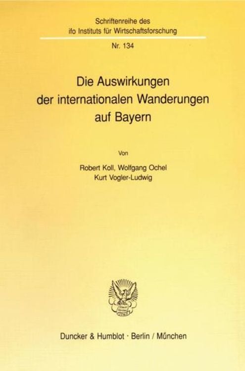 Bild vom Artikel Die Auswirkungen der internationalen Wanderungen auf Bayern. vom Autor Robert Koll