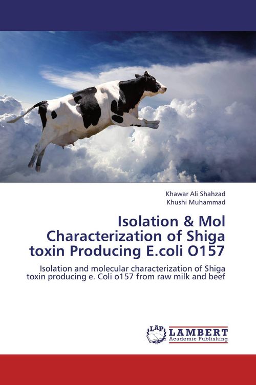 Produktbild: Isolation & Mol Characterization of Shiga toxin Producing E.coli O157