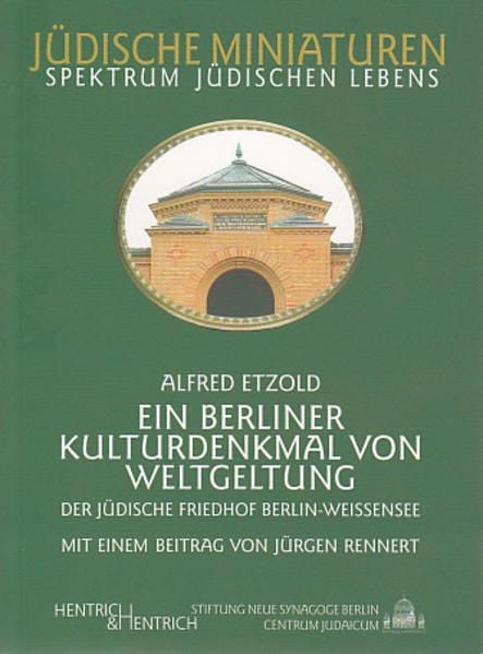 Produktbild: Der jüdische Friedhof Berlin-Weissensee. Ein Berliner Kulturdenkmal von Weltgeltung
