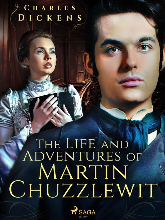 Produktbild: The Life and Adventures of Martin Chuzzlewit