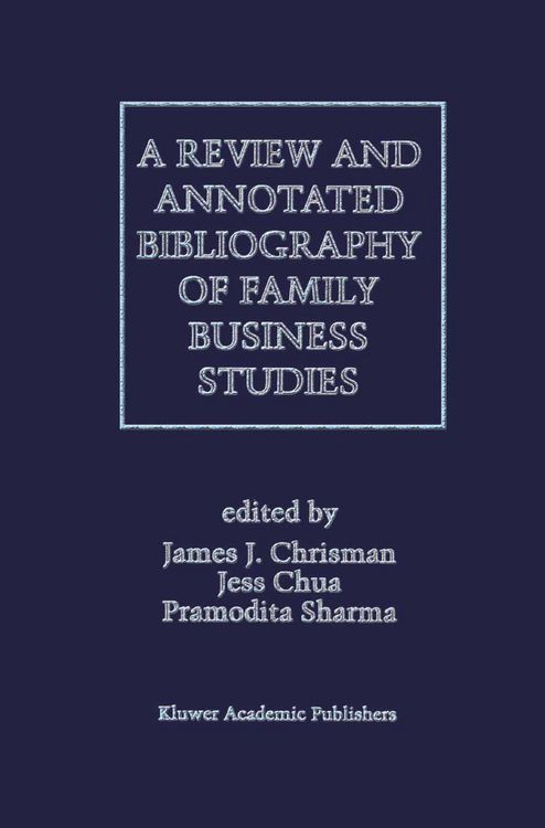 Produktbild: A Review and Annotated Bibliography of Family Business Studies
