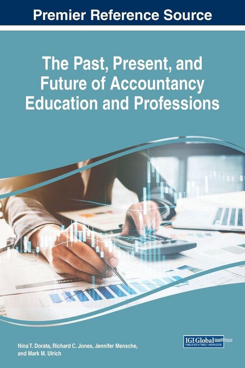 Produktbild: The Past, Present, and Future of Accountancy Education and Professions
