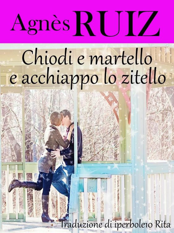 Produktbild: Chiodi e martello e acchiappo lo zitello