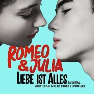 Produktbild: Romeo & Julia - Liebe ist alles (Das Musical)