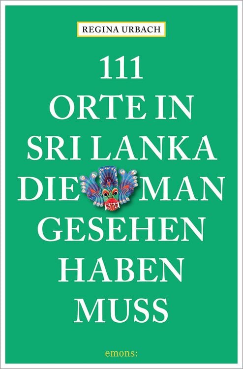 Bild vom Artikel 111 Orte in Sri Lanka, die man gesehen haben muss vom Autor Regina Urbach