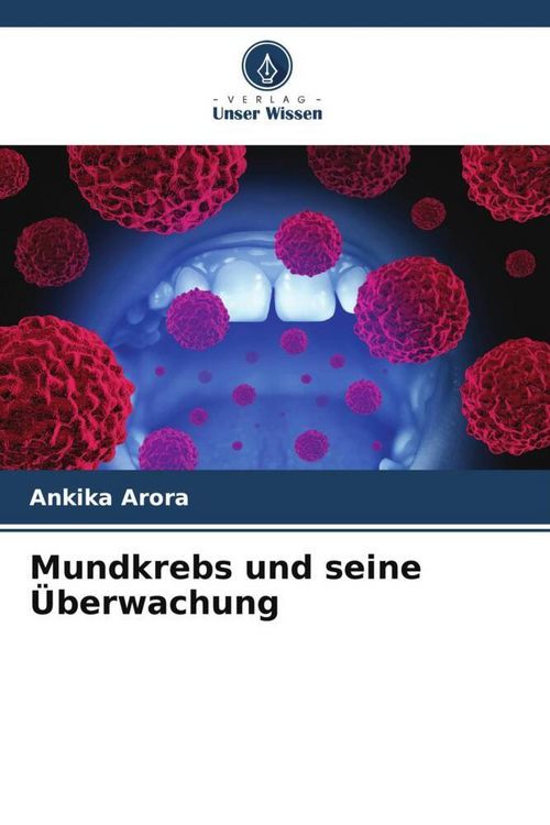 Produktbild: Mundkrebs und seine &Uuml;berwachung