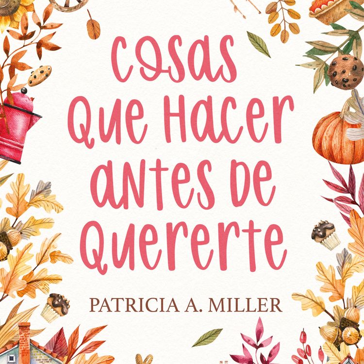 Produktbild: Cosas que hacer antes de quererte