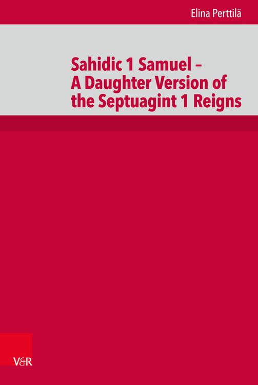 Produktbild: Sahidic 1 Samuel &ndash; A Daughter Version of the Septuagint 1 Reigns