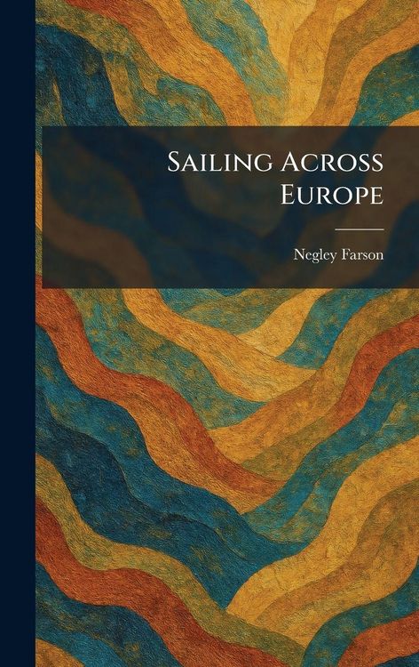 Produktbild: Sailing Across Europe