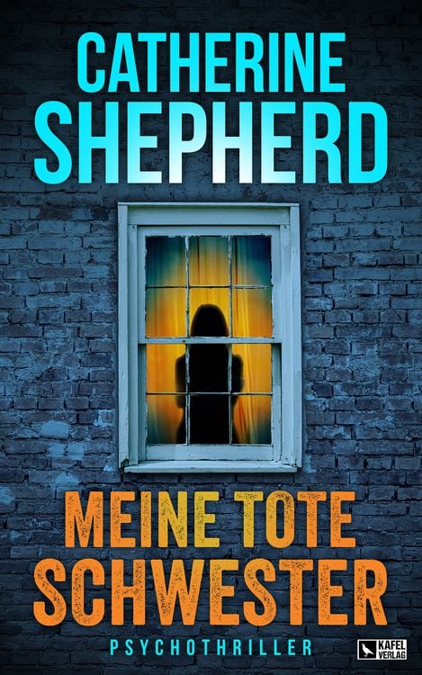 Produktbild: Meine tote Schwester: Psychothriller