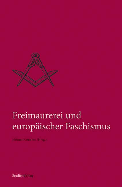 Produktbild: Freimaurerei und europ&auml;ischer Faschismus