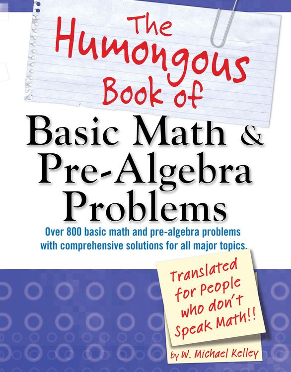 Produktbild: Kelley, W: Humongous Book of Basic Math and Pre-Algebra Prob