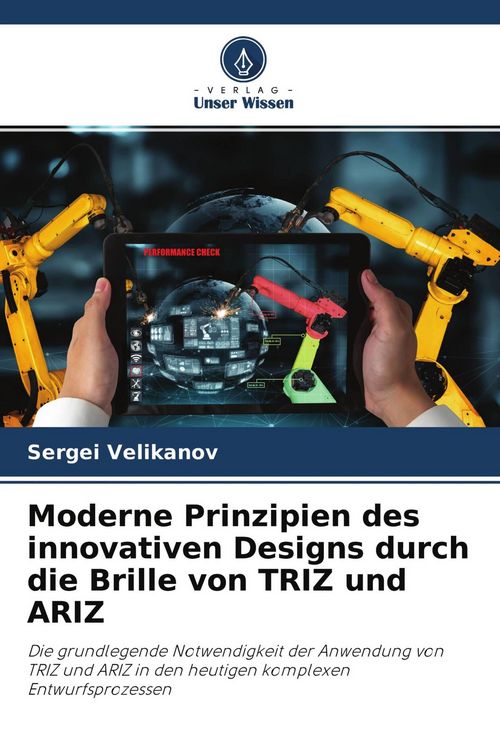 Produktbild: Moderne Prinzipien des innovativen Designs durch die Brille von TRIZ und ARIZ