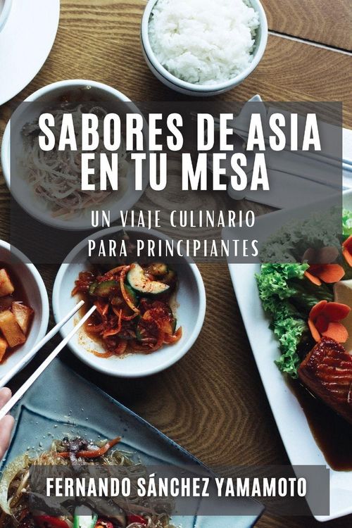 Produktbild: Sabores de Asia en Tu Mesa