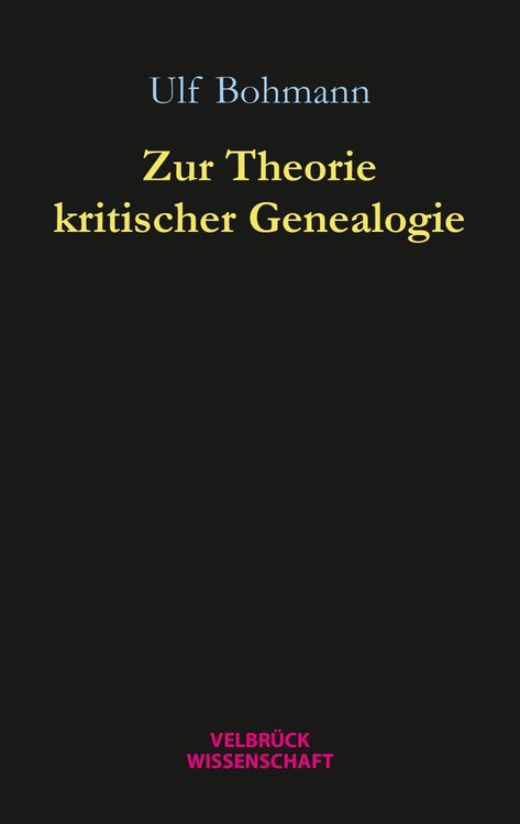 Produktbild: Zur Theorie kritischer Genealogie