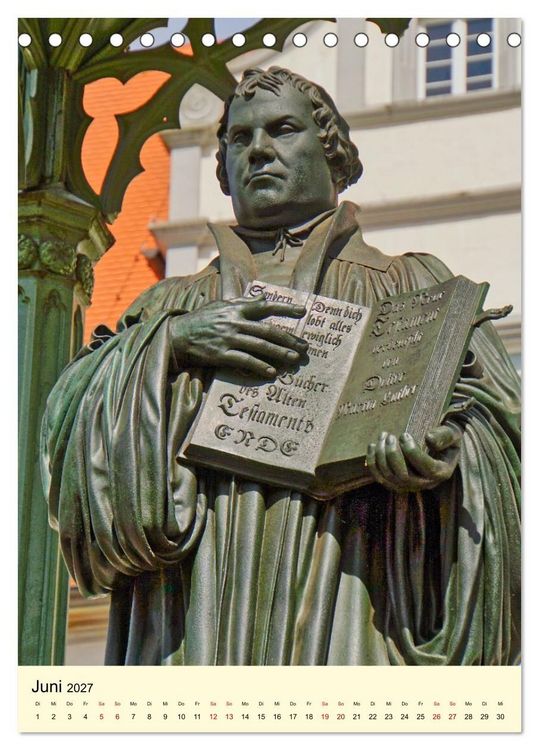 Produktbild: Luthergedenkst&auml;tten in Eisleben und Wittenberg (Tischkalender 2027 DIN A5 hoch), CALVENDO Monatskalender