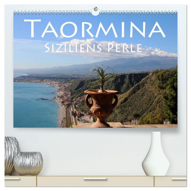 Produktbild: Taormina Siziliens Perle (hochwertiger Premium Wandkalender 2026 DIN A2 quer), Kunstdruck in Hochglanz