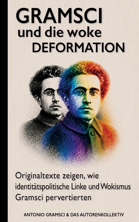 Produktbild: Gramsci und die woke Deformation