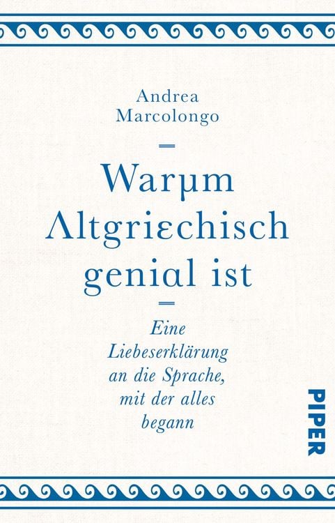 Produktbild: Warum Altgriechisch genial ist