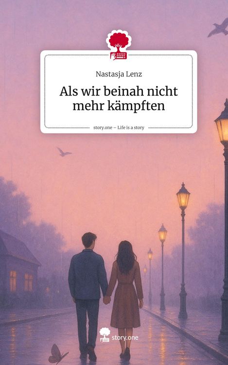Produktbild: Als wir beinah nicht mehr k&auml;mpften. Life is a Story - story.one