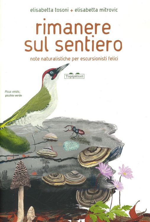 Produktbild: Rimanere sul sentiero. Note naturalistiche per escursionisti felici