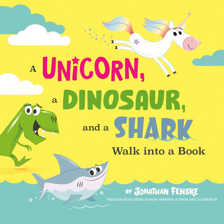 Produktbild: A Unicorn, a Dinosaur, and a Shark Walk Into a Book